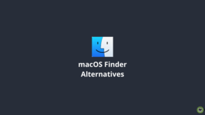 Finder Alternatives for Mac