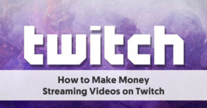 How Much Do Twitch Streamers Make